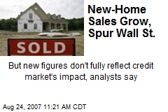 New-Home Sales Grow, Spur Wall St.