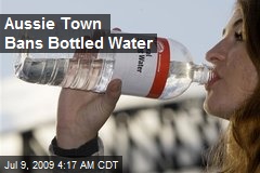 Aussie Town Bans Bottled Water
