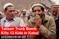 Taliban Truck Bomb Kills 13 Kids in Kabul
