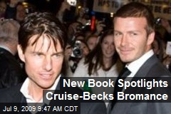 New Book Spotlights Cruise-Becks Bromance