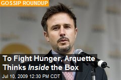 To Fight Hunger, Arquette Thinks Inside the Box