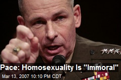 Pace: Homosexuality Is &quot;Immoral&quot;