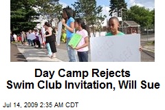 Day Camp Rejects Swim Club Invitation, Will Sue