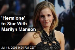 'Hermione' to Star With Marilyn Manson