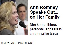 Ann Romney Speaks Out... on Her Family