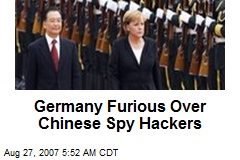 Germany Furious Over Chinese Spy Hackers