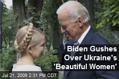 Biden Gushes Over Ukraine's 'Beautiful Women'