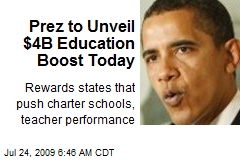 Prez to Unveil $4B Education Boost Today
