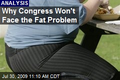 Why Congress Won't Face the Fat Problem