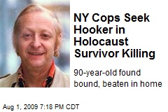 NY Cops Seek Hooker in Holocaust Survivor Killing