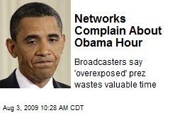 Networks Complain About Obama Hour