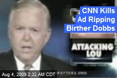 CNN Kills Ad Ripping Birther Dobbs