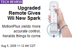 Upgraded Remote Gives Wii New Spark