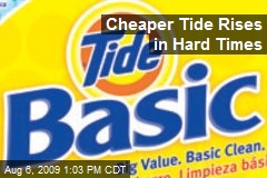 Cheaper Tide Rises in Hard Times
