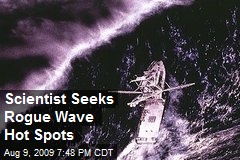 Scientist Seeks Rogue Wave Hot Spots