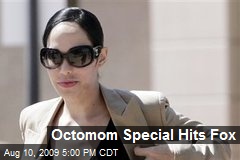 Octomom Special Hits Fox