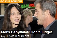 Mel's Babymama: Don't Judge!