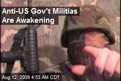 Anti-US Gov't Militias Are Awakening