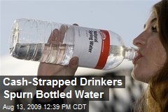 Cash-Strapped Drinkers Spurn Bottled Water