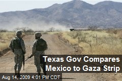 Texas Gov Compares Mexico to Gaza Strip