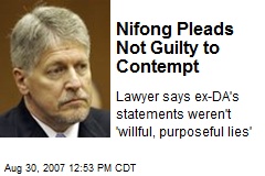 Nifong Pleads Not Guilty to Contempt