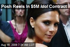 Posh Reels In $5M Idol Contract