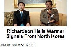 Richardson Hails Warmer Signals From North Korea