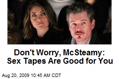 Don't Worry, McSteamy: Sex Tapes Are Good for You
