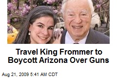 Travel King Frommer to Boycott Arizona Over Guns