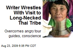 Writer Wrestles With Visit to Long-Necked Thai Tribe
