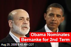 Obama Nominates Bernanke for 2nd Term