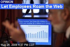 Let Employees Roam the Web