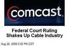 Federal Court Ruling Shakes Up Cable Industry
