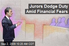 Jurors Dodge Duty Amid Financial Fears