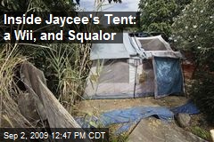 Inside Jaycee's Tent: a Wii, and Squalor
