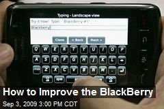 How to Improve the BlackBerry