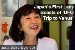 Japan's First Lady Boasts of 'UFO Trip to Venus'