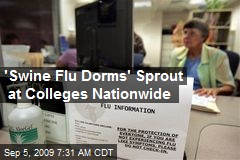 'Swine Flu Dorms' Sprout at Colleges Nationwide