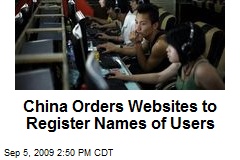 China Orders Websites to Register Names of Users