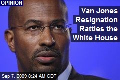 Van Jones Resignation Rattles the White House