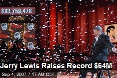 Jerry Lewis Raises Record $64M
