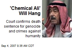 'Chemical Ali' Will Hang