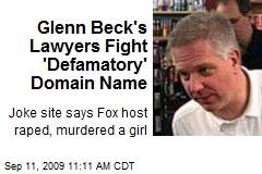 Glenn Beck's Lawyers Fight 'Defamatory' Domain Name
