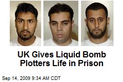 UK Gives Liquid Bomb Plotters Life in Prison