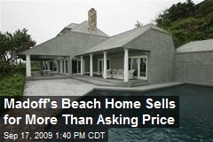 Madoff's Beach Home Sells for More Than Asking Price