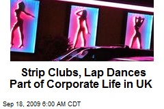 Strip Clubs, Lap Dances Part of Corporate Life in UK