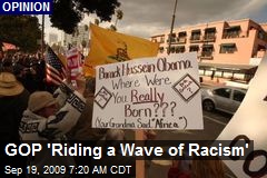 GOP 'Riding a Wave of Racism'