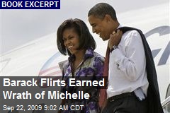 Barack Flirts Earned Wrath of Michelle