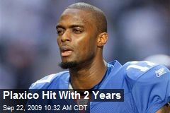 Plaxico Hit With 2 Years