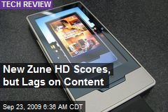 New Zune HD Scores, but Lags on Content